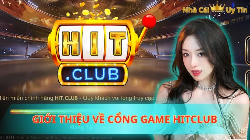 Giới thiệu về cổng game Hitclub