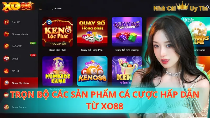 Trọn bộ các sản phẩm cá cược hấp dẫn từ XO88